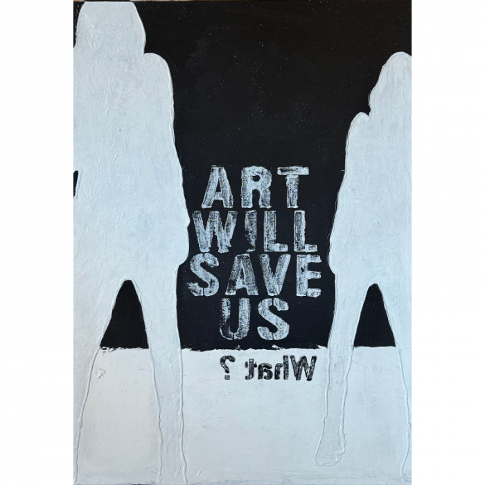 Art will save us